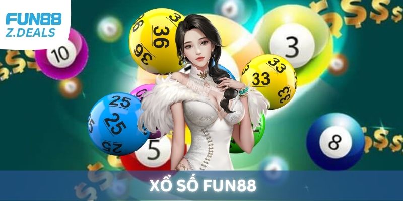 Xổ số Fun88 - Thiên đường cho những người đam mê bộ môn số học