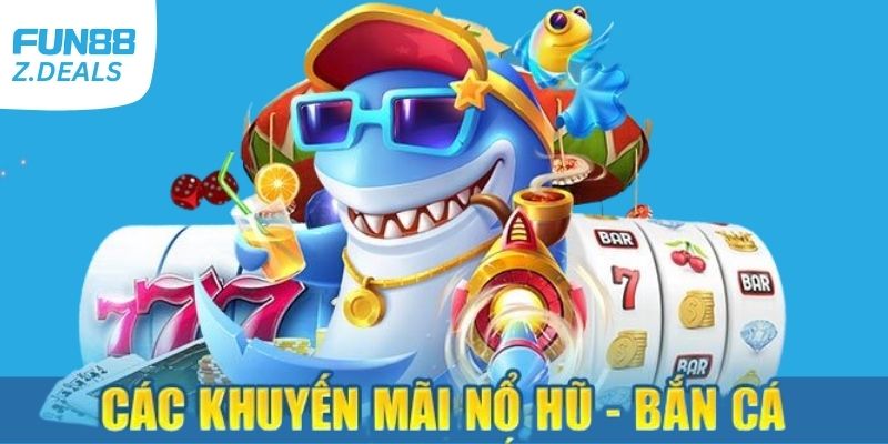 Khuyến mãi slots game & bắn cá thường xuyên, hấp dẫn