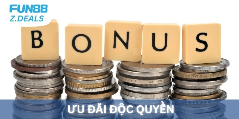 Fun88 có nhiều ưu đãi độc quyền dành cho người chơi
