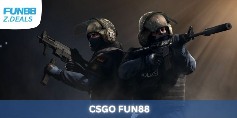 Thế giới cá cược CSGO đầy kịch tích tại Fun88
