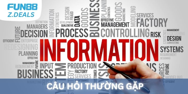 Câu hỏi thường gặp về đội ngũ liên hệ, hỗ trợ Fun88